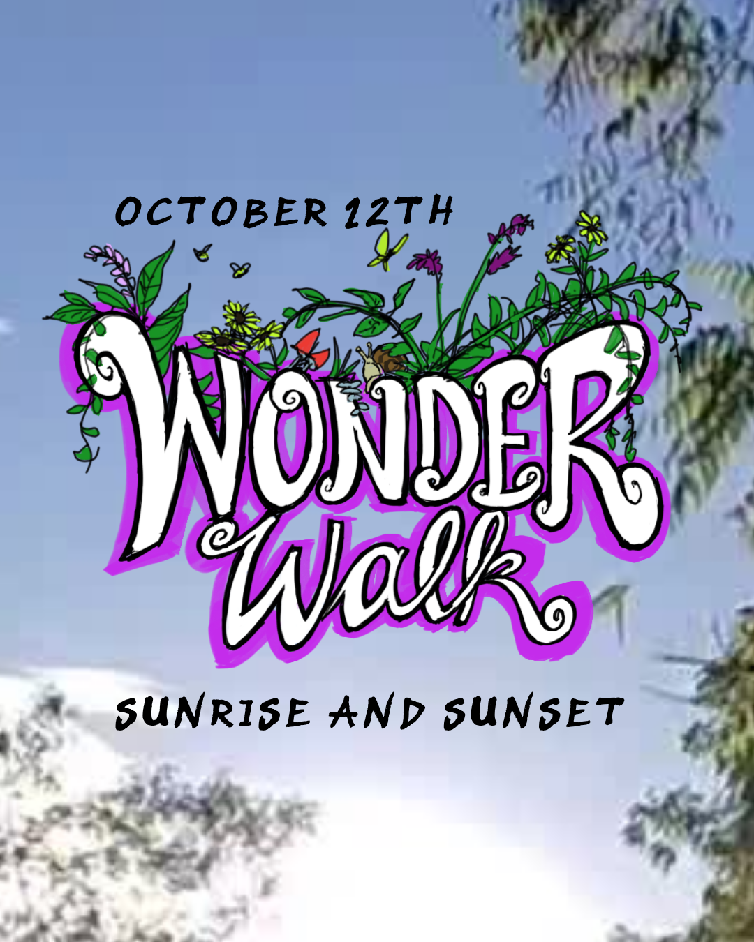 NEW Wonder Walk on October 12th ~ Sunrise