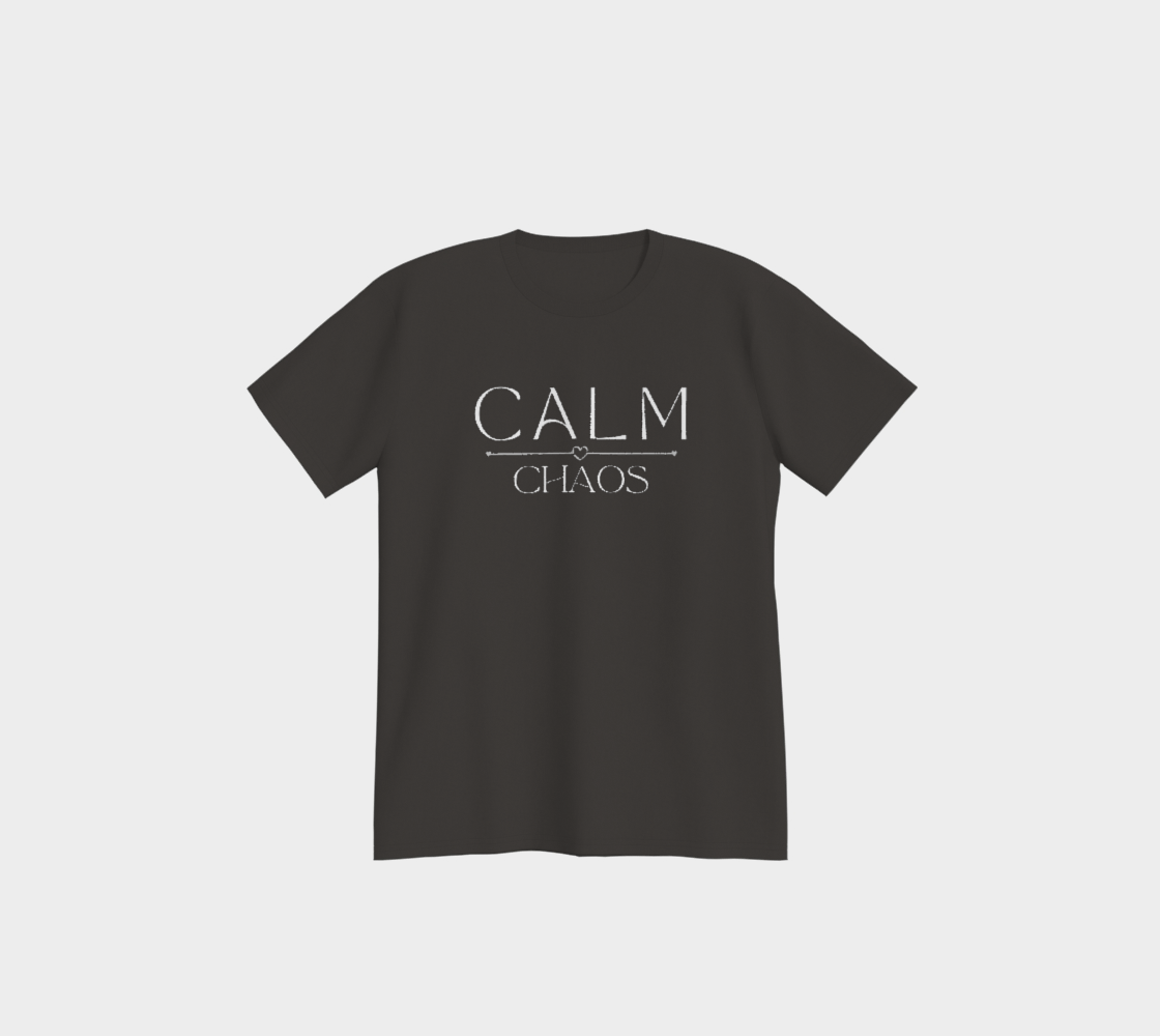 Calm over Chaos ~ Premium T-shirt