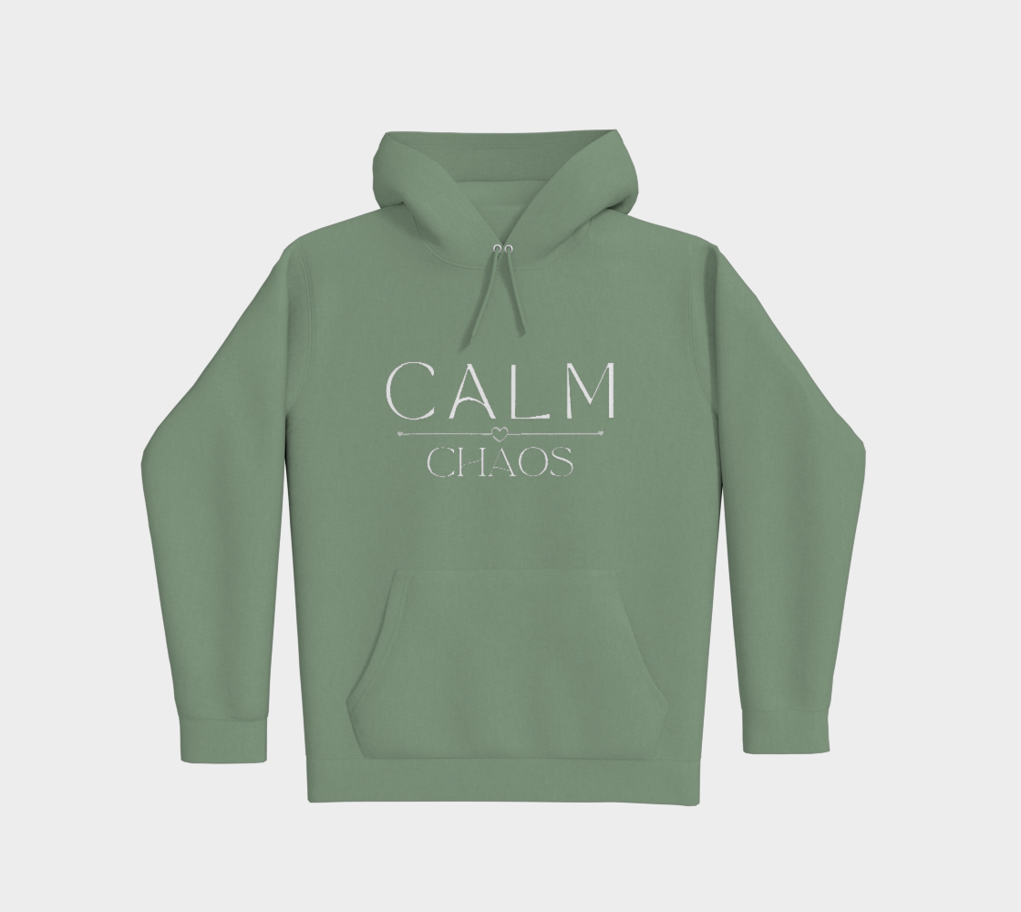 Calm over Chaos ~ Premium Hoodie