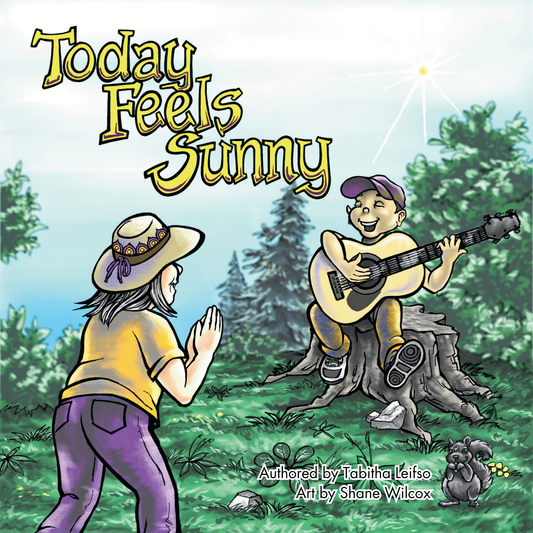 PRE-ORDER Today Feels Sunny: A Children's Grief Book to Help Kids Cope with Loss
