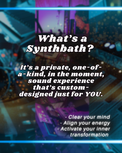 Exclusive 20 mins Private Synth Bath Sessions – Limited Availability